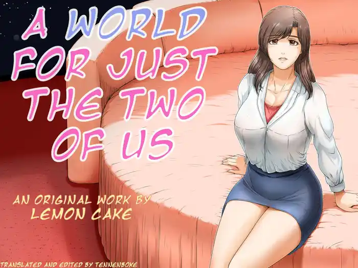 A World for Just the Two of Us Porn Comics