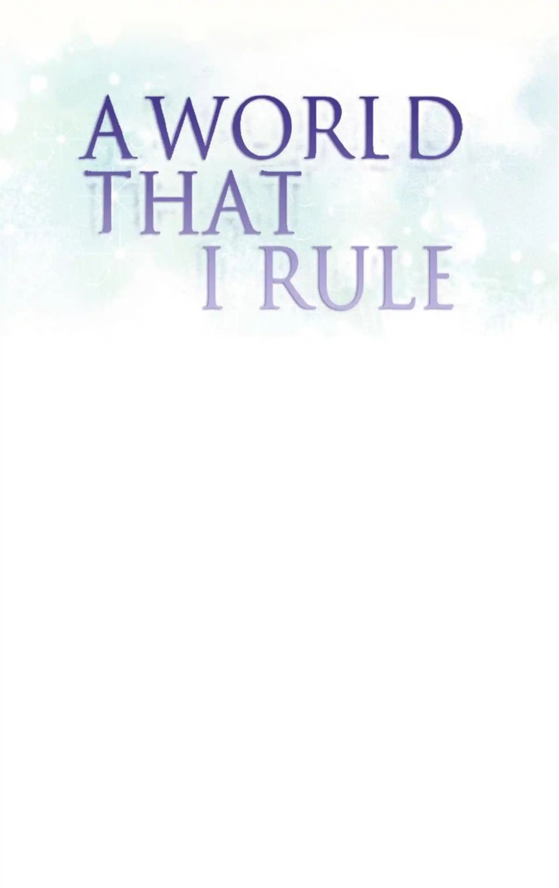 A World That I Rule Chapter 6 page 4
