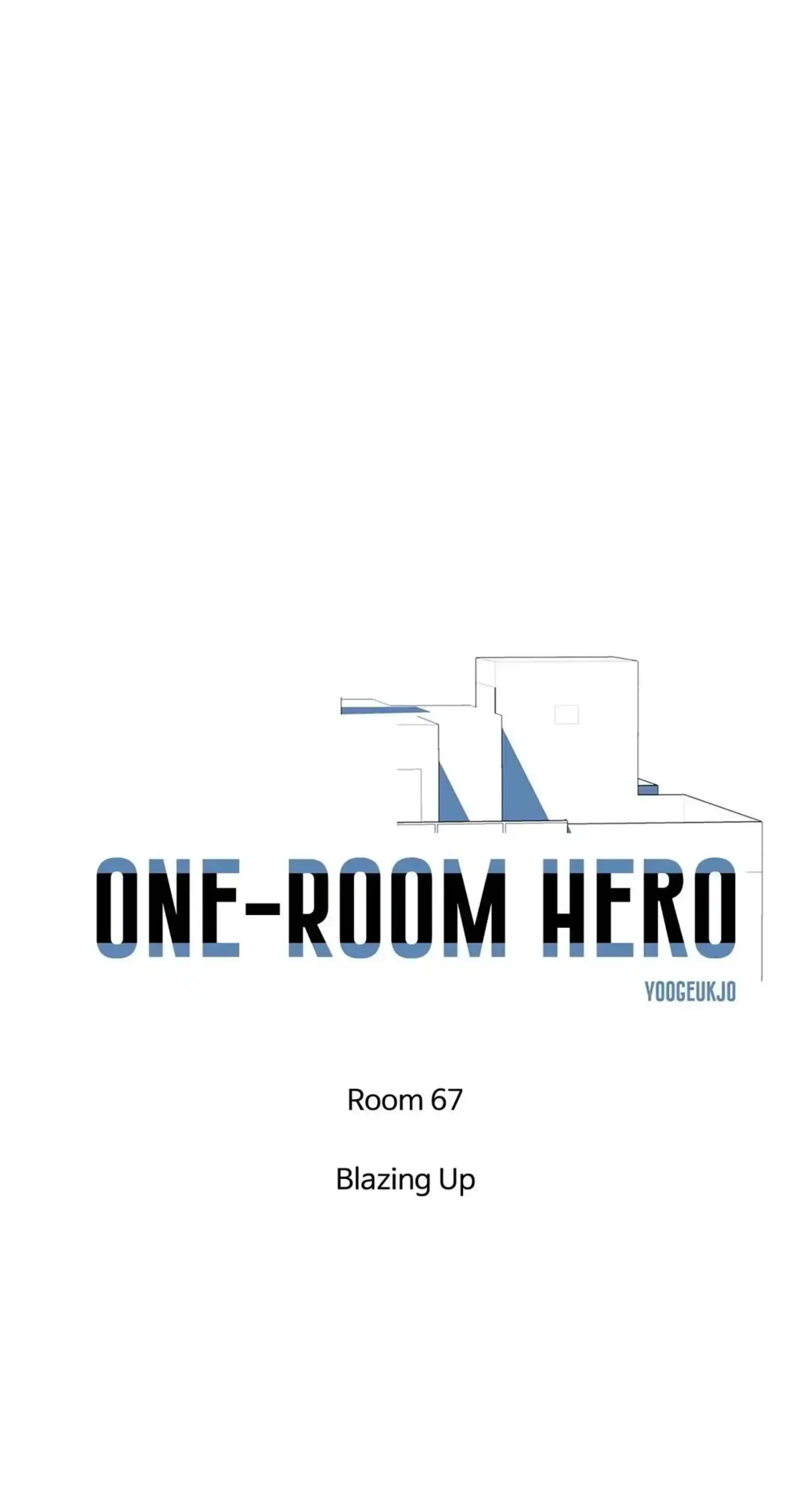 One-Room Hero Chapter 067 Blazing Up page 1