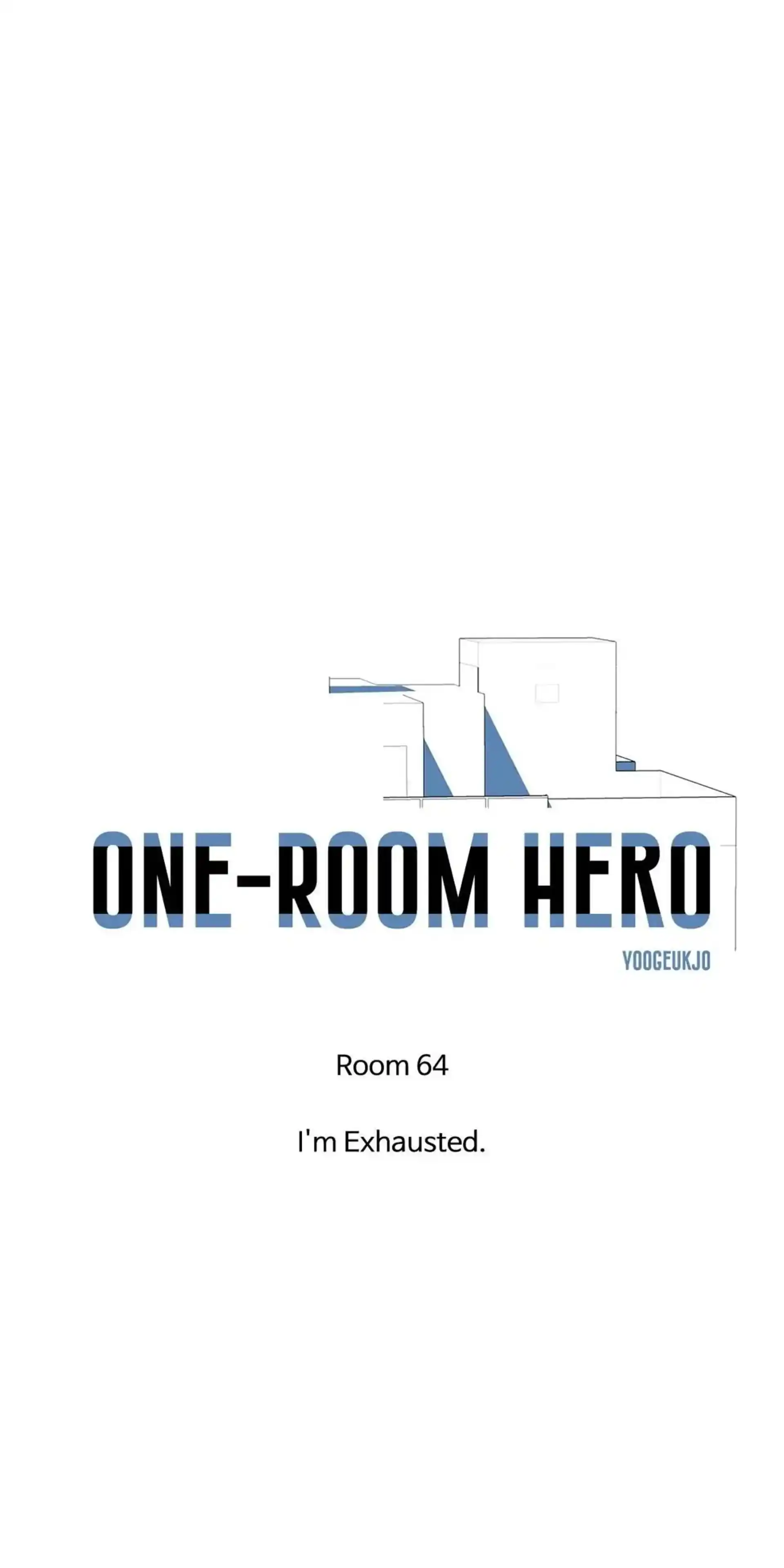 One-Room Hero Chapter 064 I'm Exhausted page 1