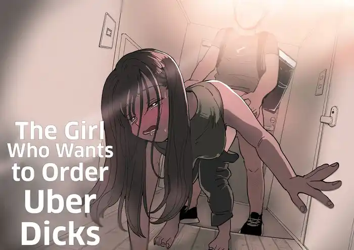 The Girl Who Wants to Order Uber Dicks Porn Comics