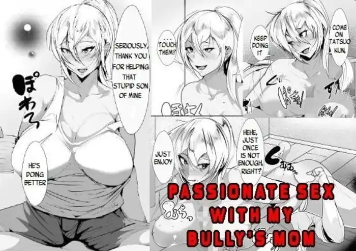 Passionate Sex With My Bully’s Mom Porn Comics